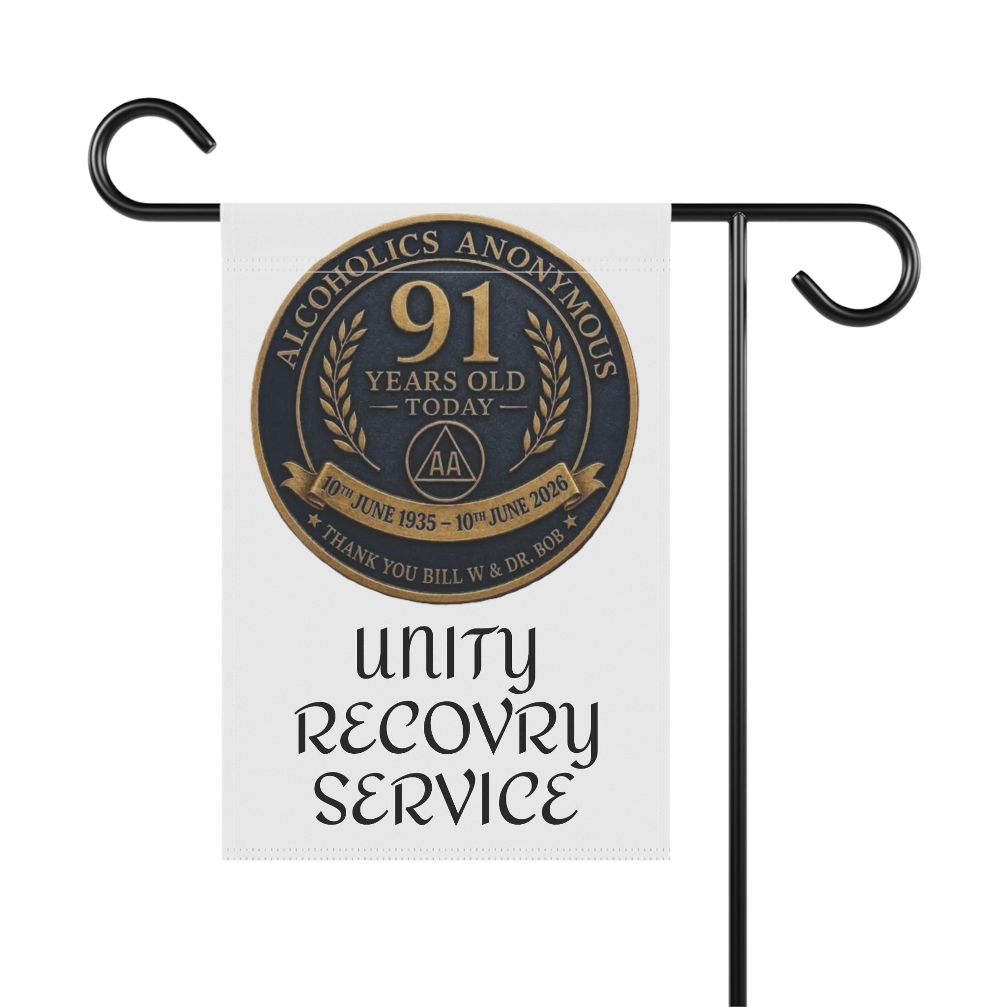 Garden Flag — Alcoholics Anonymous 91st Anniversary Unity Recovery Service
